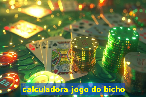 calculadora jogo do bicho