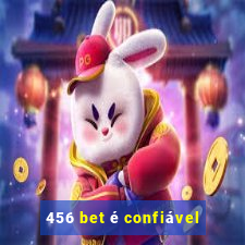 456 bet é confiável