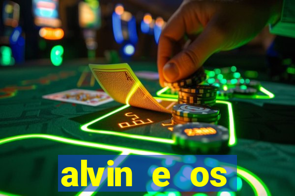 alvin e os esquilos redecanais