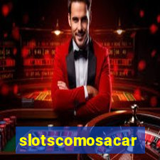 slotscomosacar