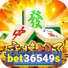 bet36549s