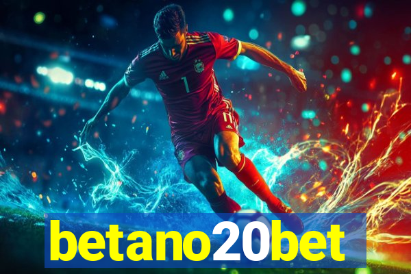 betano20bet