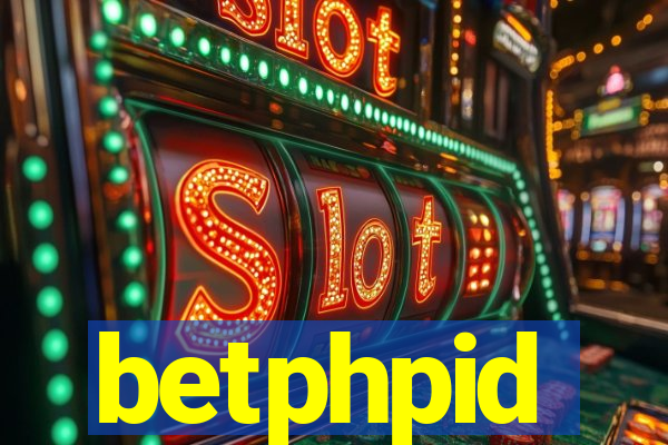 betphpid