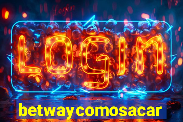 betwaycomosacar