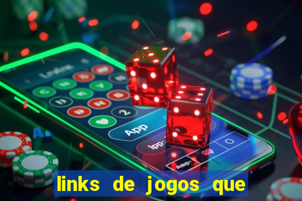 links de jogos que ganha dinheiro