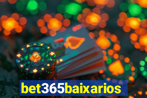 bet365baixarios