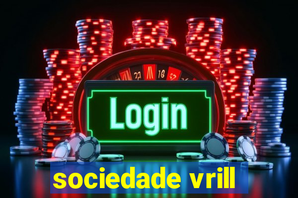 sociedade vrill