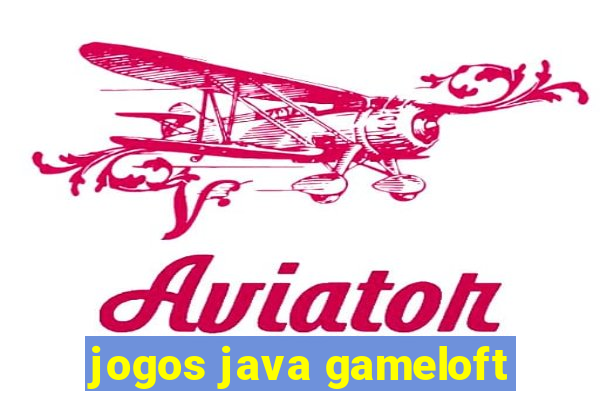 jogos java gameloft