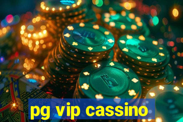 pg vip cassino