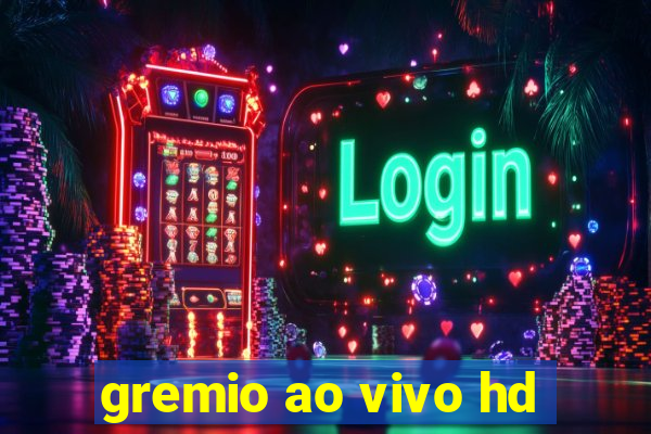 gremio ao vivo hd