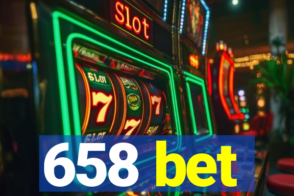 658 bet