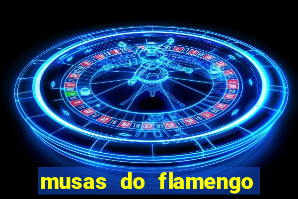 musas do flamengo peladas 2016