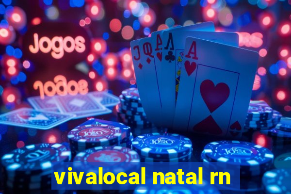 vivalocal natal rn