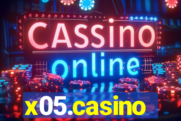 x05.casino