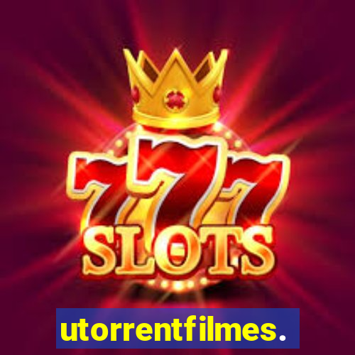 utorrentfilmes.com.br