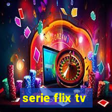 serie flix tv