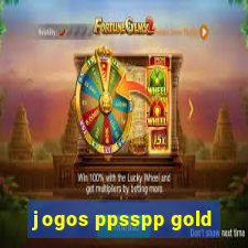 jogos ppsspp gold