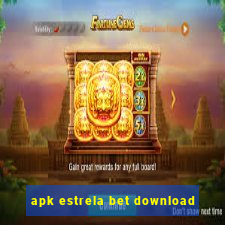 apk estrela bet download