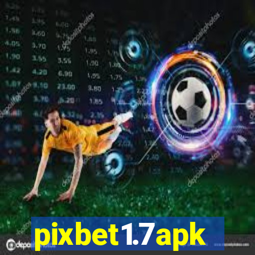 pixbet1.7apk