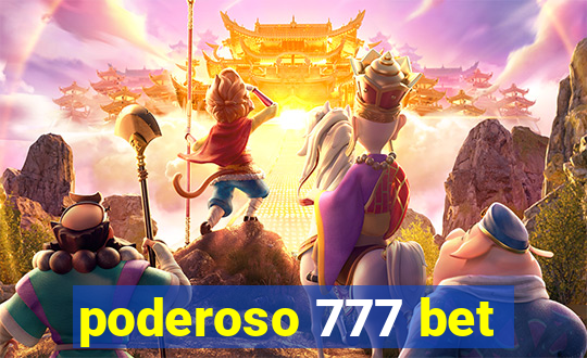 poderoso 777 bet