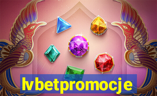 lvbetpromocje