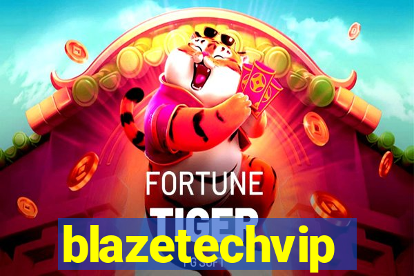 blazetechvip