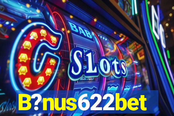 B?nus622bet