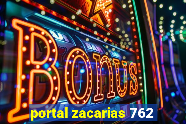 portal zacarias 762