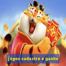 jogos cadastre e ganhe