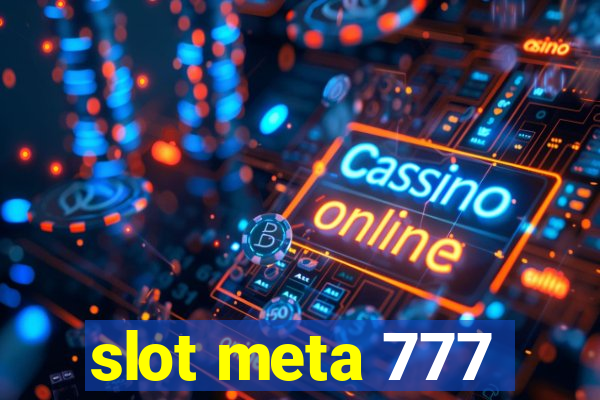 slot meta 777