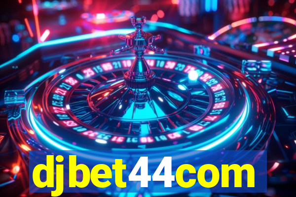 djbet44com