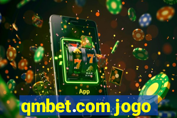 qmbet.com jogo