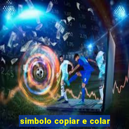 simbolo copiar e colar