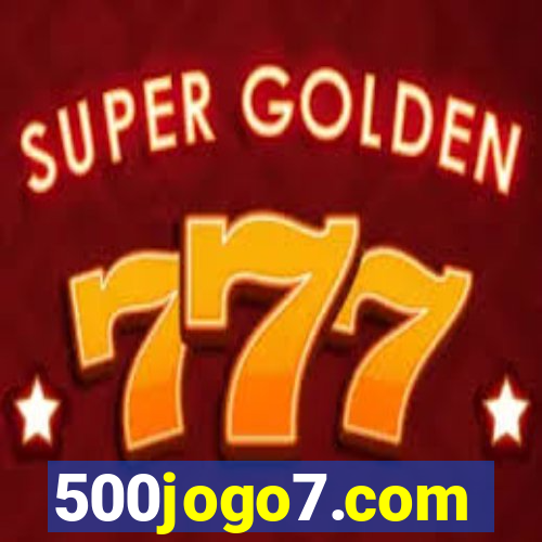 500jogo7.com