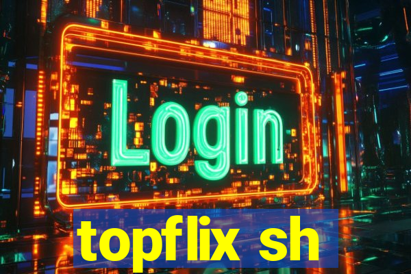 topflix sh