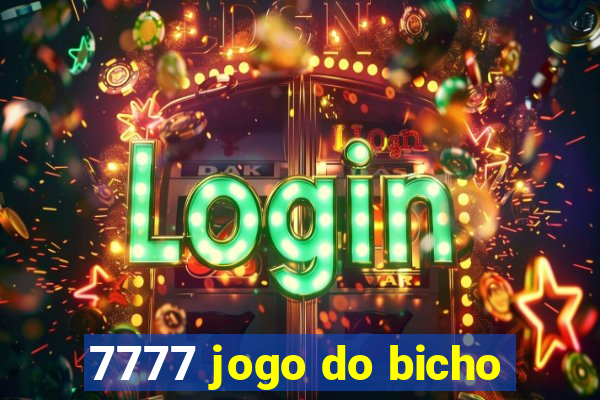 7777 jogo do bicho