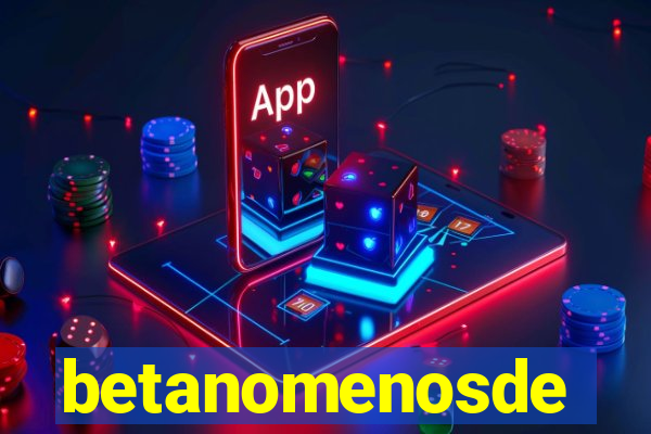 betanomenosde