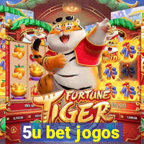 5u bet jogos