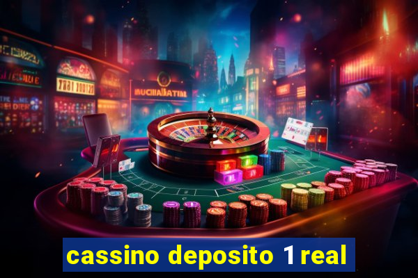 cassino deposito 1 real