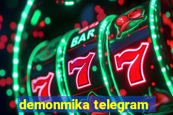 demonmika telegram