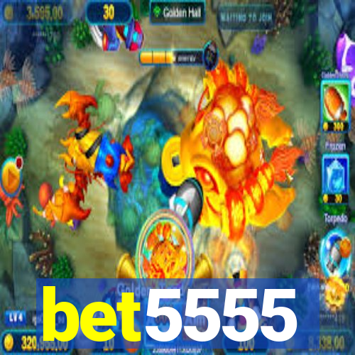 bet5555