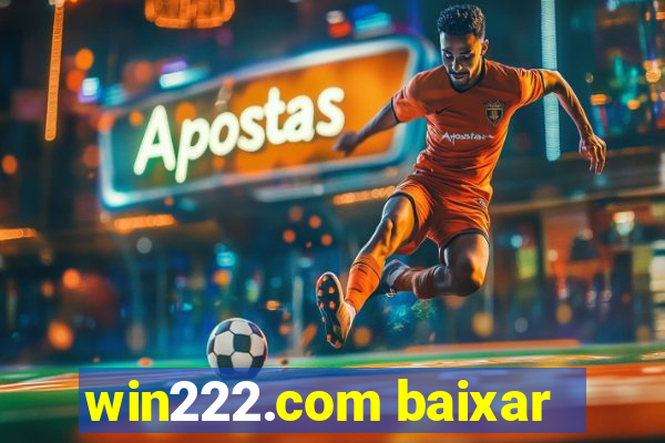 win222.com baixar