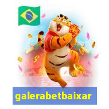 galerabetbaixar