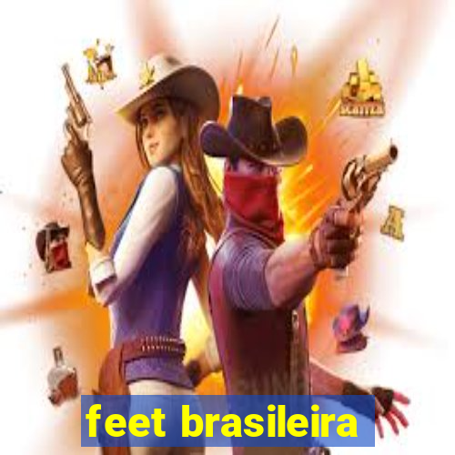 feet brasileira