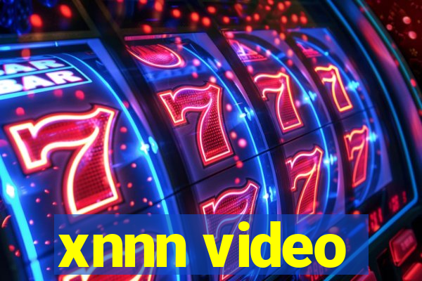 xnnn video