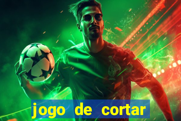 jogo de cortar frutas ganhar dinheiro