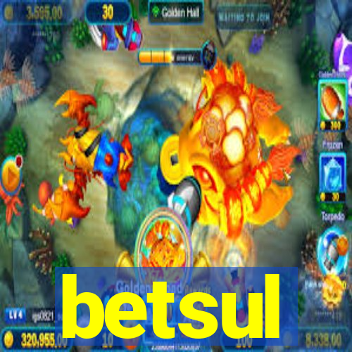 betsul