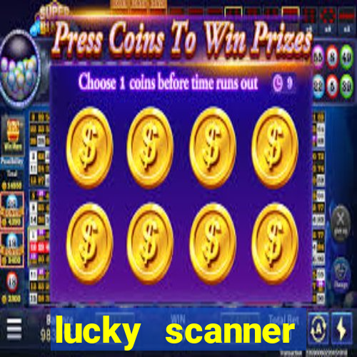 lucky scanner leitor da sorte