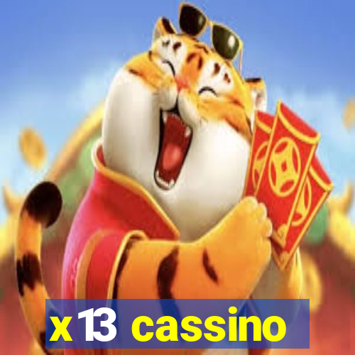 x13 cassino