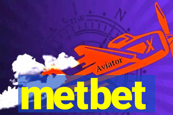 metbet